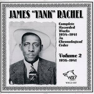 James "Yank" Rachel 1934 - 1941 Volume 2