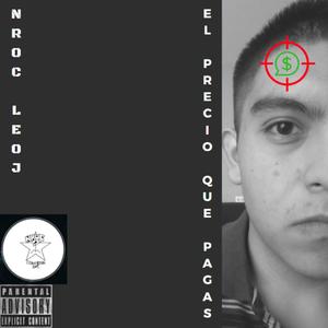 El Precio Que Pagas (Remastered) [Explicit]