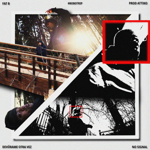 Devórame Otra Vez/No Signal (Explicit)