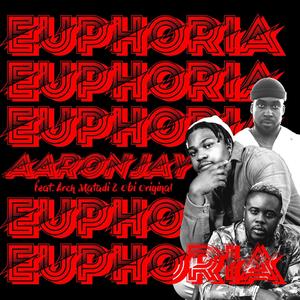 EUPHORIA(feat. Arch Matadi & Obi Original)