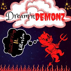 Dream'n Demonz (Explicit)