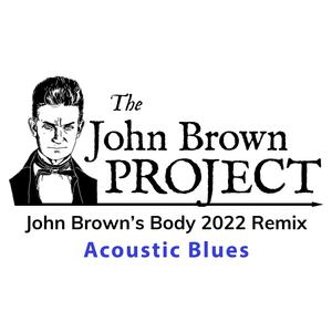 John Brown's Body (feat. Ysanne & Chuck Bickford) [Acoustic Blues]