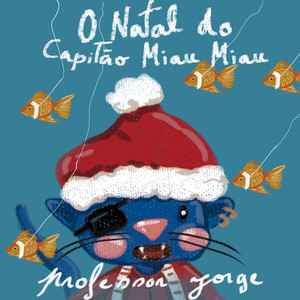 O Natal do Capitão Miau Miau