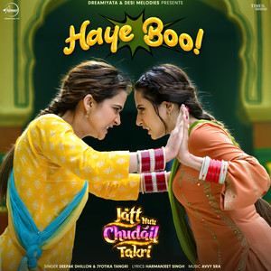 Haye Booh (From "Jatt Nuu Chudail Takri")