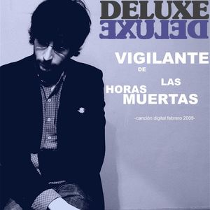 Vigilante de las horas muertas