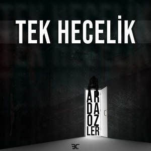 TEK HECELİK (Explicit)