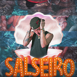 salseiro (Explicit)