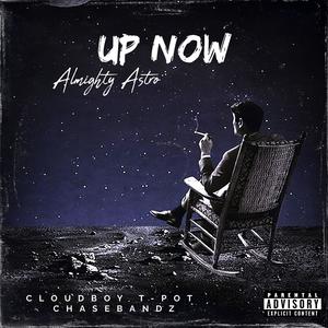 Up Now (Explicit)