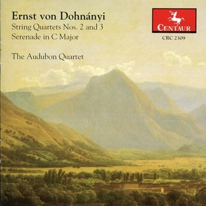 DOHNANYI, E. von: String Quartets Nos. 2 and 3 / Serenade in C Major (Audubon Quartet)