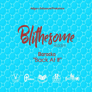 Back at It (Blithesome Riddim)