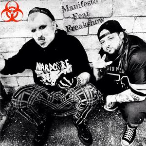Manifesto (feat. Freakshow) (Explicit)