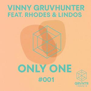 Only One (feat. Rhodes & Lindos) (Gruvhunter Extended Mix)