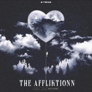 THE AFFLIKTIONN (Explicit)