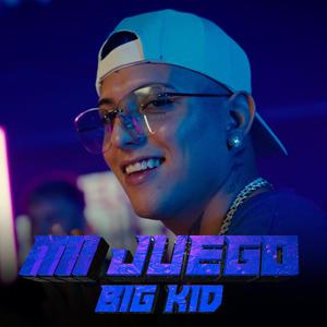 MI JUEGO (feat. Big kid)