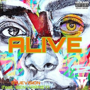 Alive(feat. Ben Varney) (Explicit)