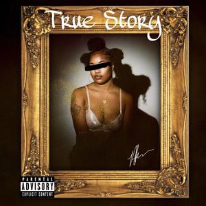 True Story (Explicit)