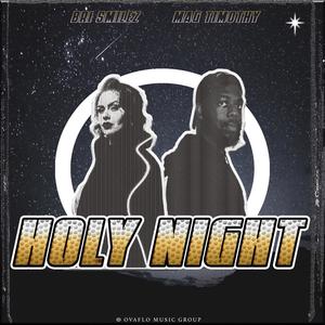 Holy Night(feat. Bri Smilez)
