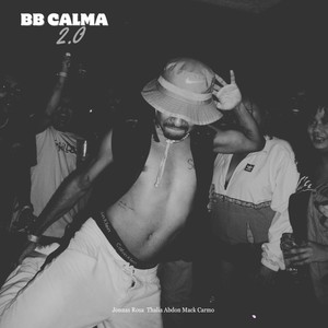 BB CALMA 2.0 (Remix)