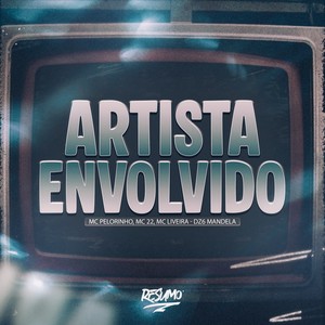 ARTISTA ENVOLVIDO (Explicit)