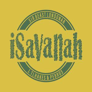 iSavanah (feat. Sir Beast Londonar & Pebros)