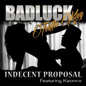 Indecent Proposal (feat. Keonna)