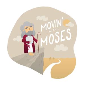 Movin' With Moses