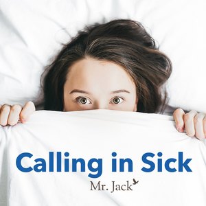 Calling in Sick