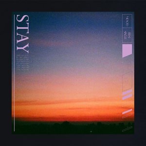 Stay