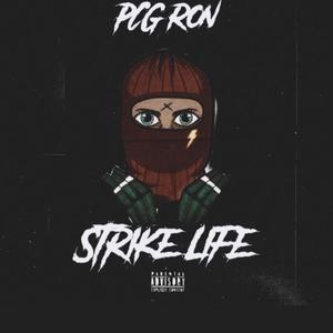 STRIKE LIFE (Explicit)