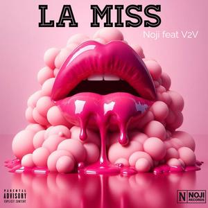 LA MISS (feat. V2V) (Explicit)