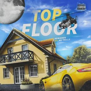 Top Floor (feat. KC Trillz) [Explicit]