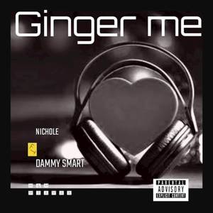 Ginger Me (Explicit)