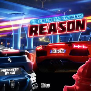 REASON (feat. CODY BANK$)