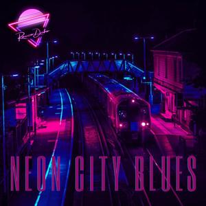 Neon City Blues