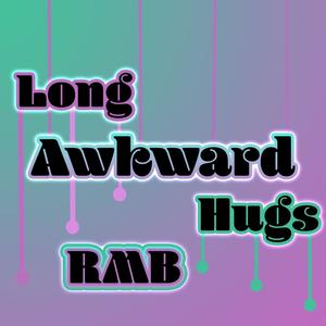 Long Awkward Hugs