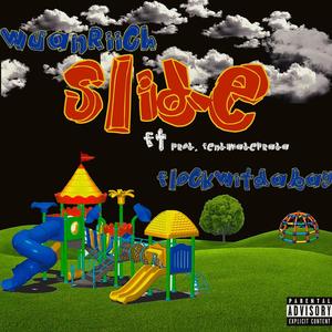 Slide (feat. Flock Wit Da Bag) [Explicit]