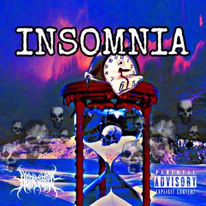 INSOMNIA (Explicit)