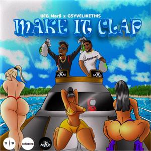 Make It Clap (Explicit)