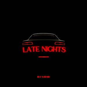 Late Nights (Explicit)