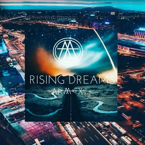 Rising Dreams