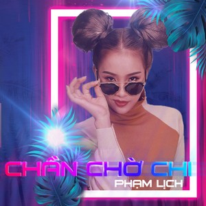 Chần Chờ Chi