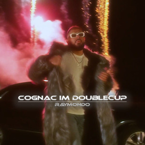 Cognac Im Doublecup (Explicit)