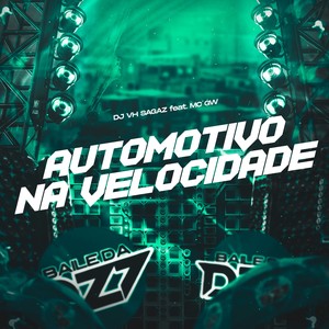 AUTOMOTIVO - NA VELOCIDADE (Explicit)