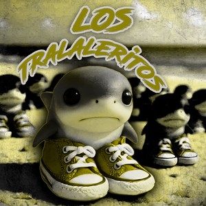 los tralaleritos (Speed)