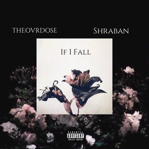 If I Fall v2 (Explicit)