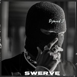 Swerve (Explicit)