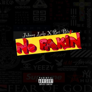 No Fakin (Explicit)