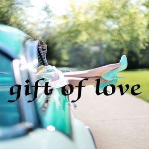 gift of love