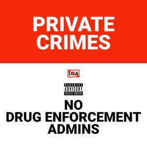 PRIVATE CRIMES (Explicit)