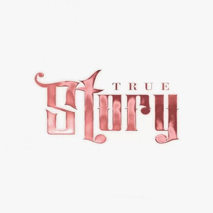 True Story (FreeStyle) [Explicit]